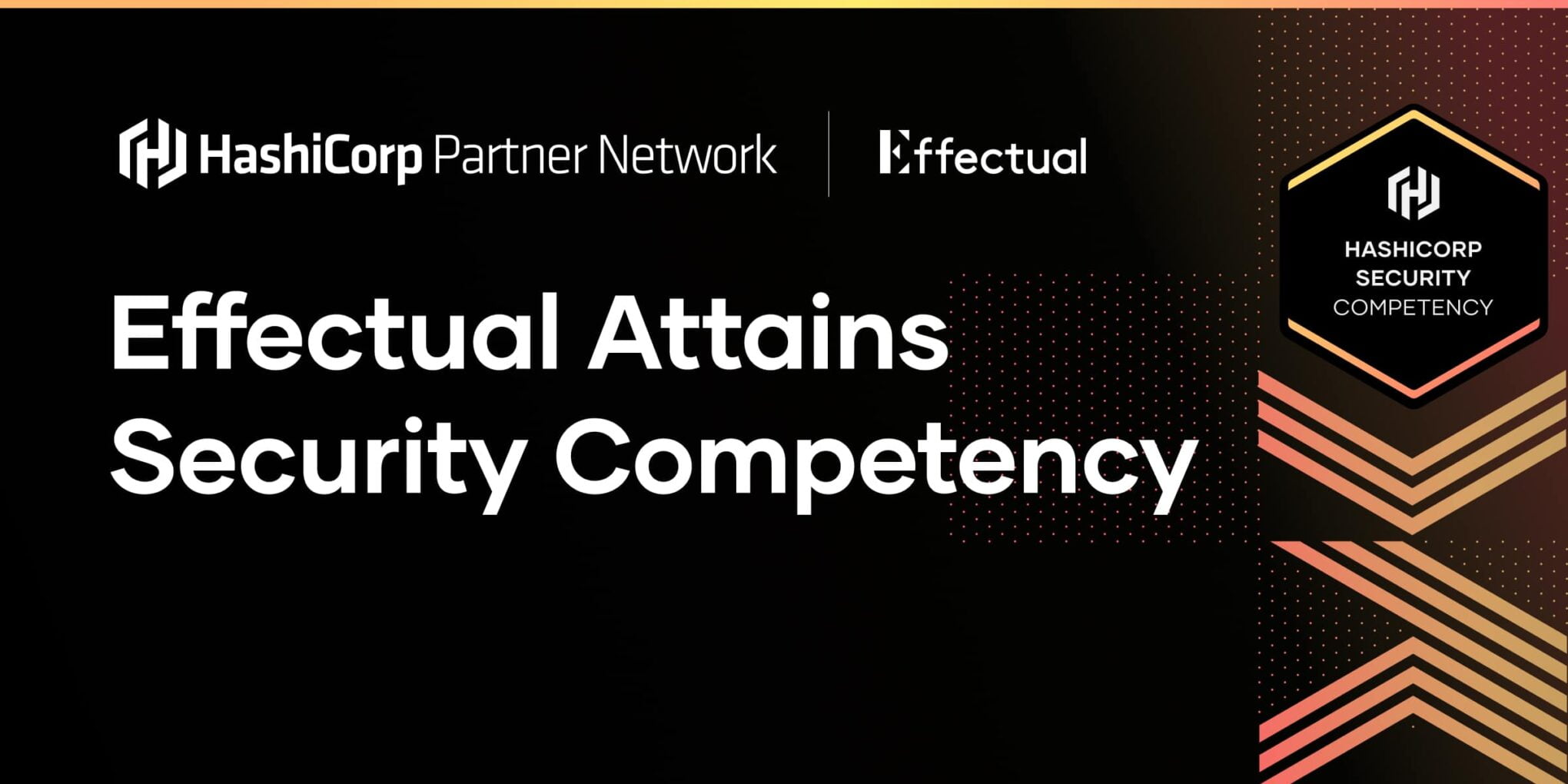 Effectual Earns HashiCorp Security Competency