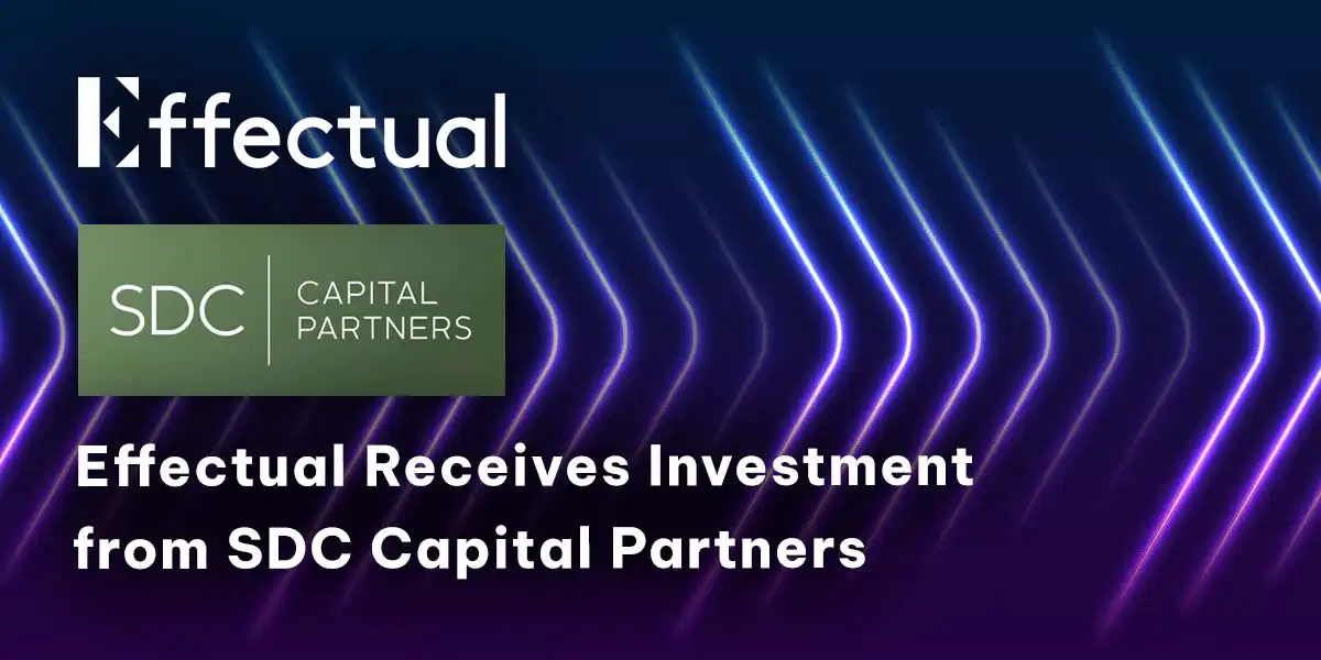 Effectual Receives Investment from SDC Capital Partners
